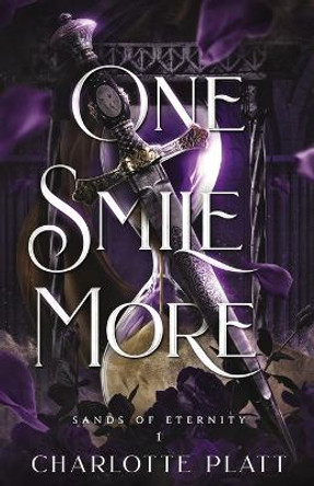 One Smile More by Charlotte Platt