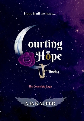 Courting Hope A R Kaufer 9798869396495