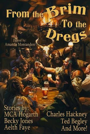 From the Brim to the Dregs by M C a Hogarth