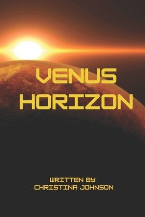 Venus Horizon by Christina Johnson
