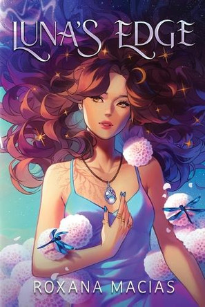 Luna's Edge by Roxana Macias