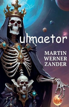 Ulmaetor by Martin Werner Zander