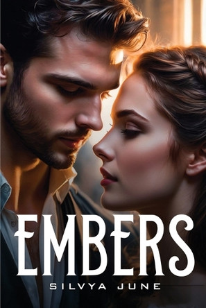 Embers by Silvya June