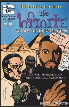 The Infinite: Witness For The Persecution #1: Witness For The Persecution Trevor L Wooten 9788190365741