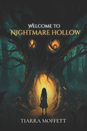 Welcome to NIghtmare Hallow by Tiarra Moffett