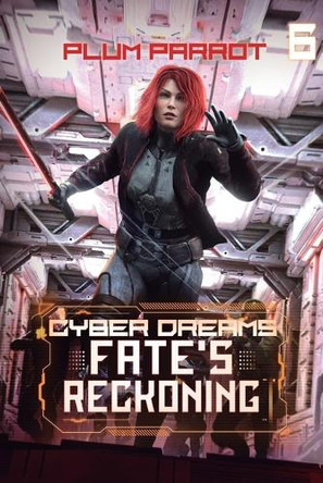 Fate's Reckoning: A Dystopian Sci-Fi Adventure Plum Parrot 9781039488366