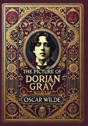 The Picture of Dorian Gray (Collector's Edition) (Laminated Hardback with Jacket) by Oscar Wilde