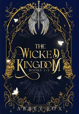 The Wicked Kingdom by Abbey Fox