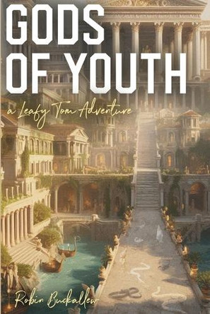 Gods of Youth by Robin Buckallew