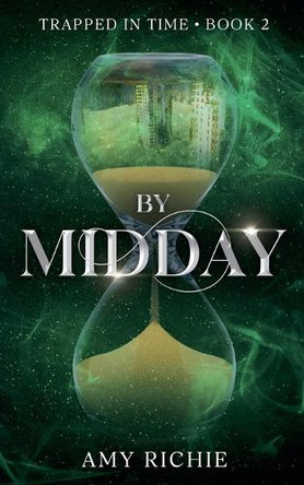 By Midday by Amy Richie
