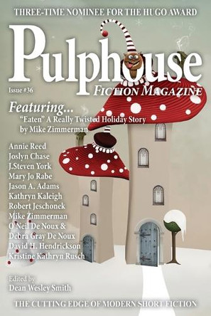 Pulphouse Fiction Magazine: Issue #36 Dean Wesley Smith 9781561461646