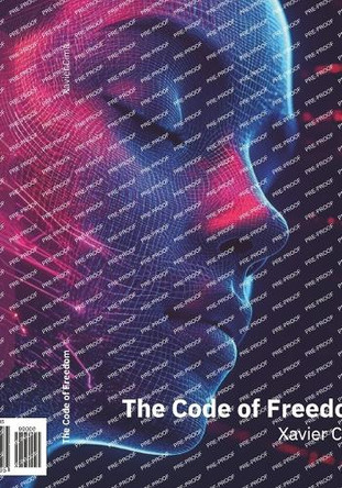 The Code of Freedom by Xavier Cima
