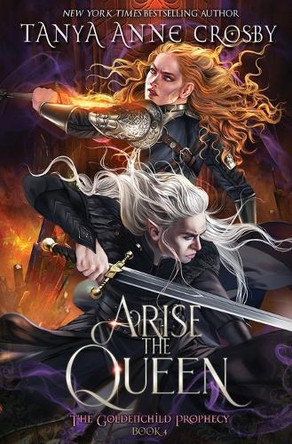 Arise the Queen Tanya Anne Crosby 9781648397295