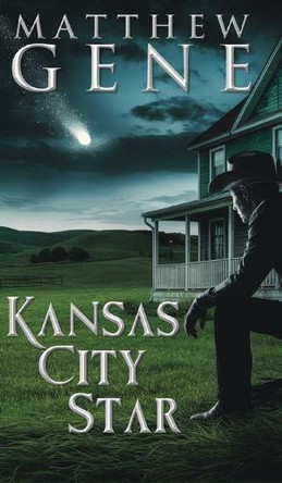 Kansas City Star Matthew Gene 9781958640708