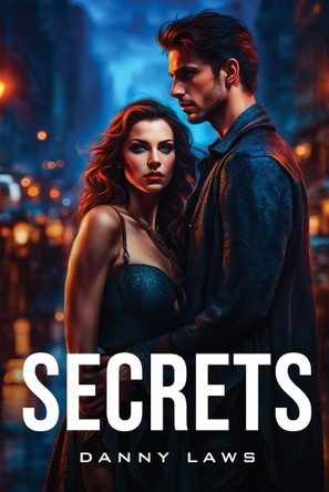 Secrets by Danny Laws