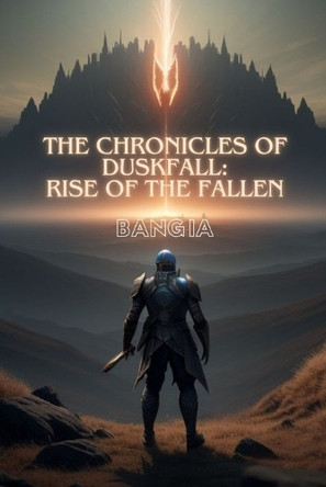 The Chronicles of Duskfall by Bang Ia