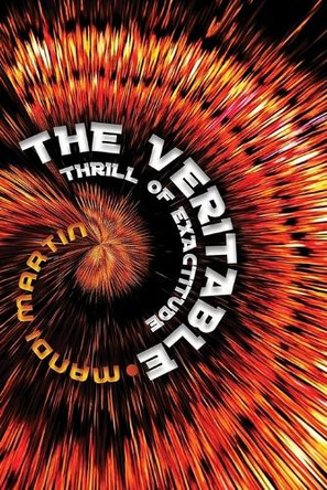 The Veritable Thrill of Exactitude Mandi Martin 9798343398618