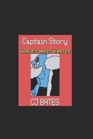 Captain Story by Cleophus Jerod Bates