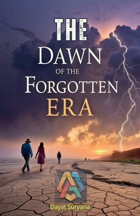 The Dawn of the Forgotten Era by Dayat Suryana