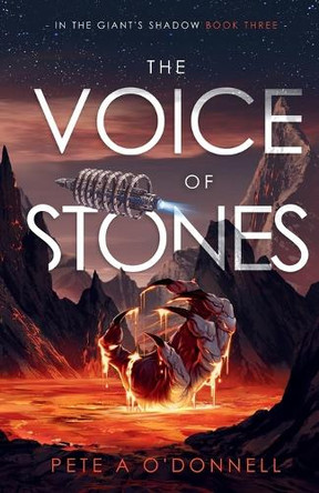 The Voice of Stones by Pete A Odonnell