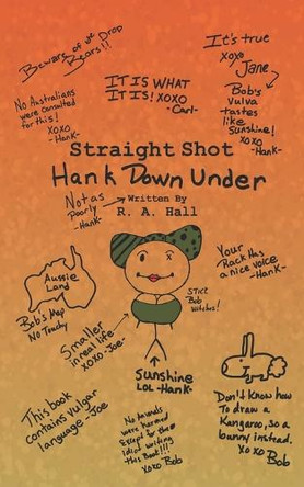 Straight Shot 3 by R a Hall