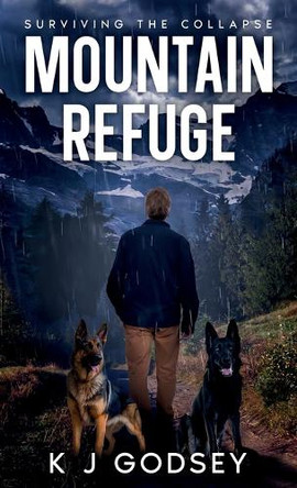 Mountain Refuge Kelly Godsey 9798991949231