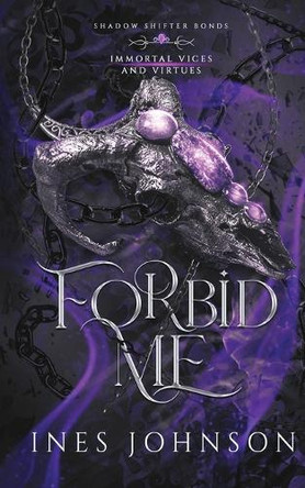 Forbid Me by Ines Johnson