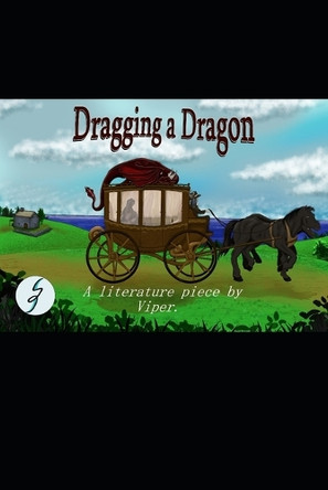 Dragging a Dragon by Viper