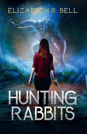 Hunting Rabbits by Elizabeth R Bell