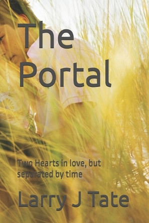 The Portal by Larry J Tate