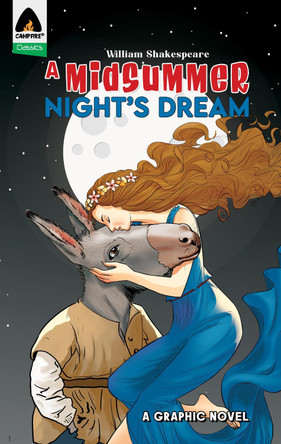 A Midsummer Night's Dream: A Graphic Novel William Shakespeare 9789380741567