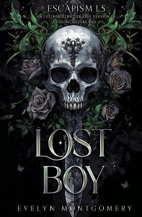 Lost Boy: An extended trigger-free version of Losing Neverland Evelyn Montgomery 9798325347535