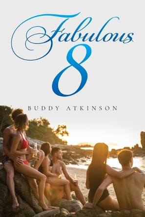 Fabulous 8 Buddy Atkinson 9798893894776