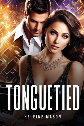 Tonguetied by Heleine Mason