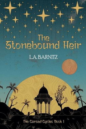 The Stonebound Heir L a Barnitz 9798990642027