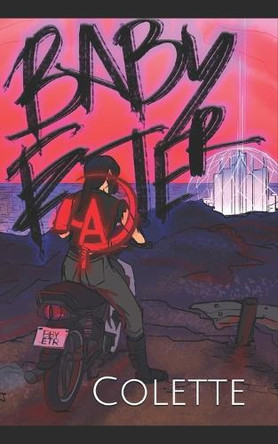 Baby Eater by Maegan Condalary