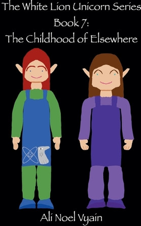 The Childhood of Elsewhere by Ali Noel Vyain