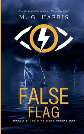 False Flag by M G Harris
