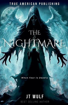 The Nightmare by Jt Wulf