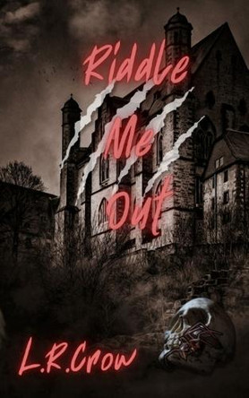 Riddle Me Out L R Crow 9798330518197