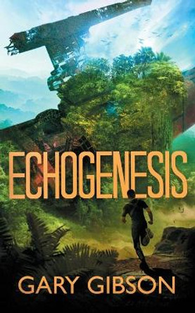 Echogenesis Gary Gibson 9789860677003