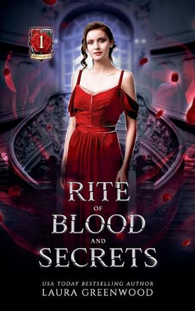 Rite Of Blood And Secrets by Laura Greenwood