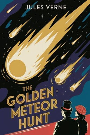 The Golden Meteor Hunt by David Petault