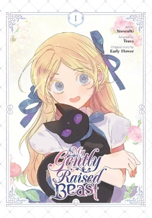 My Gently Raised Beast, Vol. 1 Early Flower 9798400900099