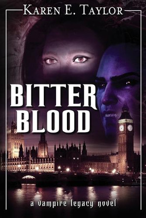 Bitter Blood by Karen E Taylor