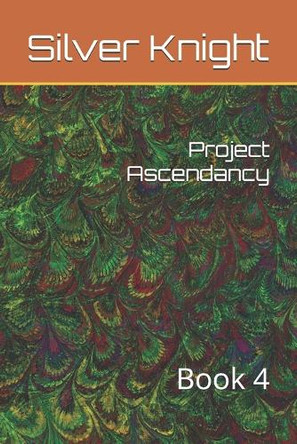 Project Ascendancy by Paul Shene