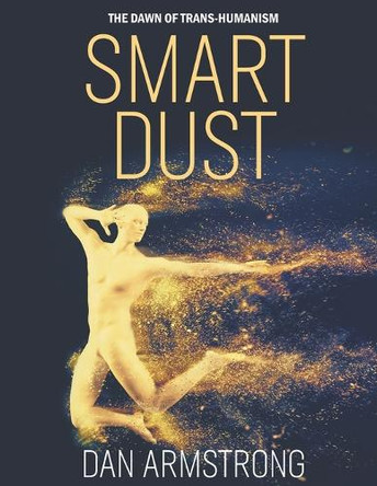 Smart Dust by Dan Armstrong