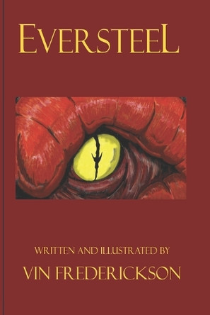 Eversteel by Vin Frederickson