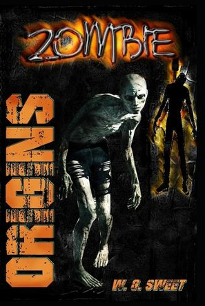 Zombie: Origins W G Sweet 9798336201925