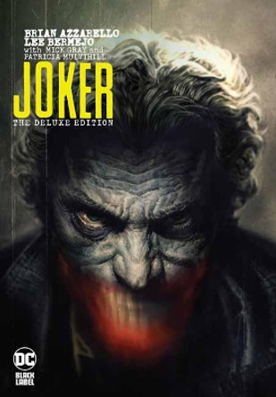 Joker by Brian Azzarello: The Deluxe Edition Brian Azzarello 9781401294281